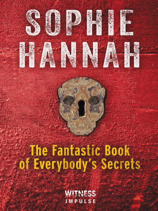 Title details for The Fantastic Book of Everybody's Secrets by Sophie Hannah - Available